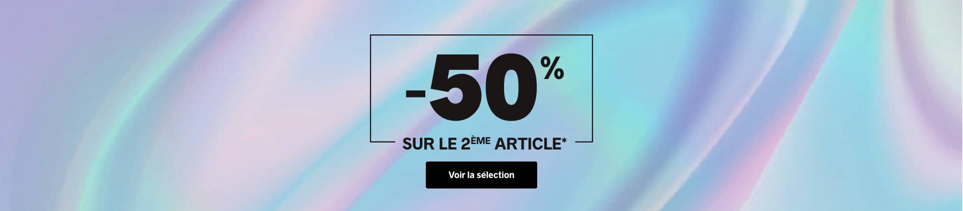 -50% sur le 2ème article